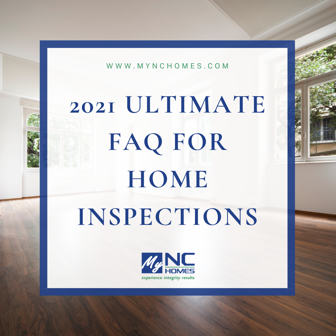 2021 Ultimate FAQ for Home Inspections